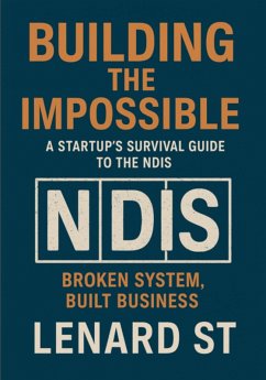 Cover Building The Impossible Ndis Guide (eBook, ePUB)