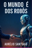 O Mundo É Dos Robôs (eBook, ePUB)