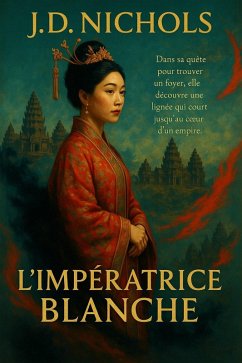 L'Imperatrice Blanche (eBook, ePUB) - Nichols, J. D.