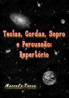 Teclas, Cordas, Sopro E Percussão: Repertório (eBook, ePUB) - Torca, Marcelo