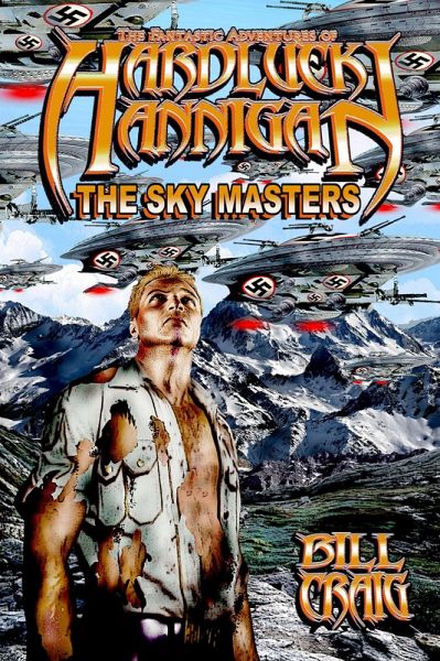 The Adventures of Hardluck Hannigan: The Sky Masters (eBook, ePUB)