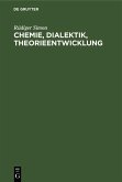 Chemie, Dialektik, Theorieentwicklung (eBook, PDF)