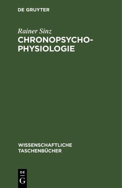 Chronopsychophysiologie (eBook, PDF) - Sinz, Rainer