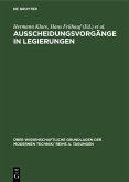 Ausscheidungsvorgänge in Legierungen (eBook, PDF) Ausscheidungsvorgänge in Legierungen (eBook, PDF)