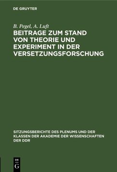 Beitrage zum Stand von Theorie und Experiment in der Versetzungsforschung (eBook, PDF) - Pegel, B.; Luft, A. Beitrage zum Stand von Theorie und Experiment in der Versetzungsforschung (eBook, PDF) - Pegel, B.; Luft, A.
