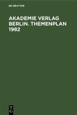 Akademie Verlag Berlin. Themenplan 1982 (eBook, PDF) Akademie Verlag Berlin. Themenplan 1982 (eBook, PDF)