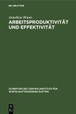Arbeitsproduktivität und Effektivität (eBook, PDF)