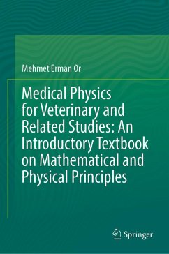 Cover Medical Physics for Veterinary and Related Studies: An Introductory Textbook on Mathematical and Physical Principles (eBook, PDF)