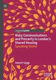 Risky Communications and Precarity in London's Shared Housing (eBook, PDF)