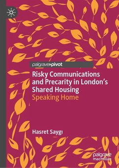 Cover Risky Communications and Precarity in London's Shared Housing (eBook, PDF)