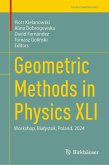 Geometric Methods in Physics XLI (eBook, PDF)