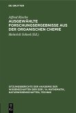 Ausgewählte Forschungsergebnisse aus der organischen Chemie (eBook, PDF)