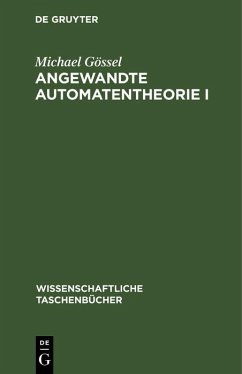 Angewandte Automatentheorie I (eBook, PDF) - Gössel, Michael