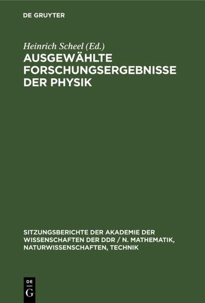 Ausgewählte Forschungsergebnisse der Physik (eBook, PDF)