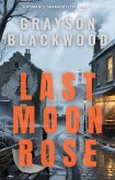 Last Moon Rose: a Romance Drama Mystery Novel (eBook, ePUB)