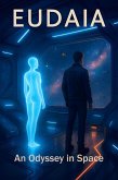 Eudaia: An Odyssey in space (Eudaia Logs, #1) (eBook, ePUB)