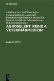 Agroselekt. Reihe 4: Veterinärmedizin. Band 32, Heft 5 (eBook, PDF)