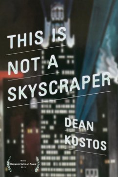 This Is Not a Skyscraper (eBook, ePUB) - Kostos, Dean