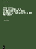 Arzneimittel- und Apothekenrecht der Deutschen Demokratischen Republik. Lieferung 7/8 (eBook, PDF) Arzneimittel- und Apothekenrecht der Deutschen Demokratischen Republik. Lieferung 7/8 (eBook, PDF)