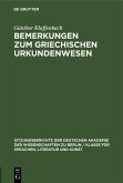 Bemerkungen zum griechischen Urkundenwesen (eBook, PDF)