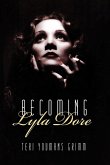 Becoming Lyla Dore (eBook, ePUB) Becoming Lyla Dore (eBook, ePUB)