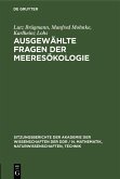 Ausgewählte Fragen der Meeresökologie (eBook, PDF) Ausgewählte Fragen der Meeresökologie (eBook, PDF)