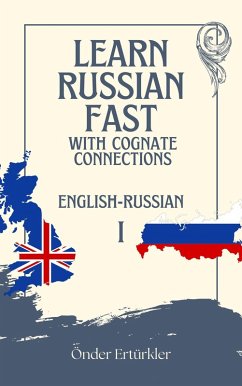 Cover Cognate Connections English And Russian Cognates And Sentence Examples For Language Learners (Cognate Connections ENGLISH AND RUSSIAN COGNATES AND SENTENCE EXAMPLES, #1) (eBook, ePUB)