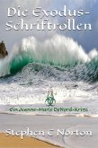 Die Exodus-Schriftrollen (Die antiken Schriftrollen Romane, #2) (eBook, ePUB) Die Exodus-Schriftrollen (Die antiken Schriftrollen Romane, #2) (eBook, ePUB)