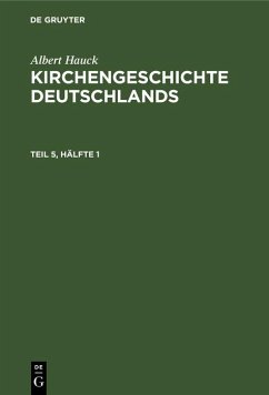 Cover Albert Hauck: Kirchengeschichte Deutschlands. Teil 5, Hälfte 1 (eBook, PDF)