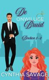 De Onwillige Bruid: Boeken 1-4 (eBook, ePUB) De Onwillige Bruid: Boeken 1-4 (eBook, ePUB)