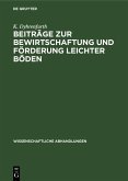 Beiträge zur Bewirtschaftung und Förderung leichter Böden (eBook, PDF)