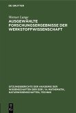 Ausgewählte Forschungsergebnisse der Werkstoffwissenschaft (eBook, PDF)