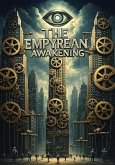 The Empyrean: Awakening Volume I (eBook, ePUB)