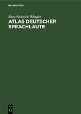 Atlas deutscher Sprachlaute (eBook, PDF) Atlas deutscher Sprachlaute (eBook, PDF)