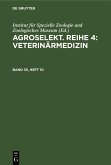 Agroselekt. Reihe 4: Veterinärmedizin. Band 35, Heft 10 (eBook, PDF)