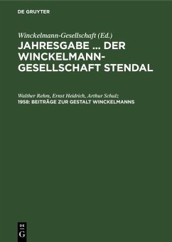 Beiträge zur Gestalt Winckelmanns (eBook, PDF) - Rehm, Walther; Heidrich, Ernst; Schulz, Arthur