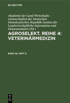 Cover Agroselekt. Reihe 4: Veterinärmedizin. Band 32, Heft 6 (eBook, PDF)
