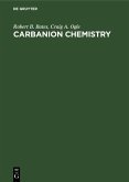 Carbanion Chemistry (eBook, PDF)