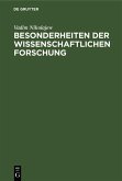 Besonderheiten der wissenschaftlichen Forschung (eBook, PDF)