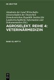 Agroselekt. Reihe 4: Veterinärmedizin. Band 32, Heft 9 (eBook, PDF)