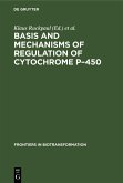Basis and Mechanisms of Regulation of Cytochrome P-450 (eBook, PDF) Basis and Mechanisms of Regulation of Cytochrome P-450 (eBook, PDF)