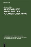 Ausgewählte Probleme der Polymerforschung (eBook, PDF)