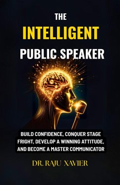 Cover The Intelligent Public Speaker (Gladdoma, #1) (eBook, ePUB)