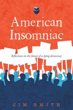 American Insomniac (eBook, ePUB) - Smith, Jim