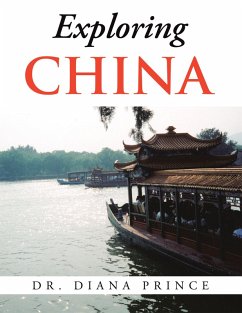 Exploring CHINA (eBook, ePUB) Exploring CHINA (eBook, ePUB)