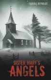 Sister Mary's Angels (eBook, ePUB)