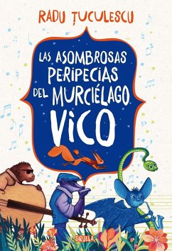Las asombrosas peripecias del murciélago Vico (eBook, ePUB) Cover Las asombrosas peripecias del murciélago Vico (eBook, ePUB)