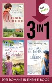 Sternentochter, Die Frauen vom Schlehenhof & Ein Tag, ein Jahr, ein Leben (eBook, ePUB) Sternentochter, Die Frauen vom Schlehenhof & Ein Tag, ein Jahr, ein Leben (eBook, ePUB)