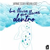 La lluvia que llevas dentro (MP3-Download) La lluvia que llevas dentro (MP3-Download)
