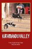 Kathmandu valley - A story of people and dogs in Nepal (eBook, ePUB)